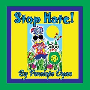 Bild des Verkufers fr Stop Hate! zum Verkauf von WeBuyBooks