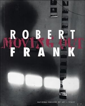 Immagine del venditore per Robert Frank : Moving Out. venduto da BOOKSELLER  -  ERIK TONEN  BOOKS
