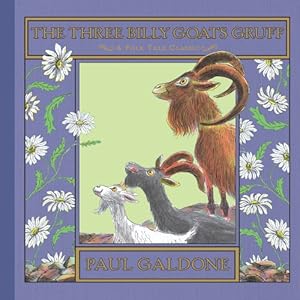 Bild des Verkufers fr The Three Billy Goats Gruff (Folk Tale Classics) by Galdone, Paul [Hardcover ] zum Verkauf von booksXpress