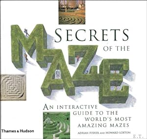 Immagine del venditore per Secrets of the Maze : An Interactive Guide To The World's Most Amazing Mazes venduto da BOOKSELLER  -  ERIK TONEN  BOOKS