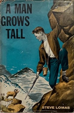 Seller image for A Man Grows Tall for sale by Eat My Words Books