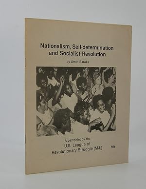 Nationalism, Self-determination, and Socialist Revolution; [Cover title]
