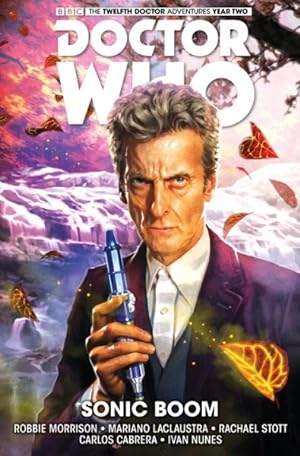 Seller image for Doctor Who the Twelfth Doctor 6 : Sonic Boom for sale by GreatBookPrices