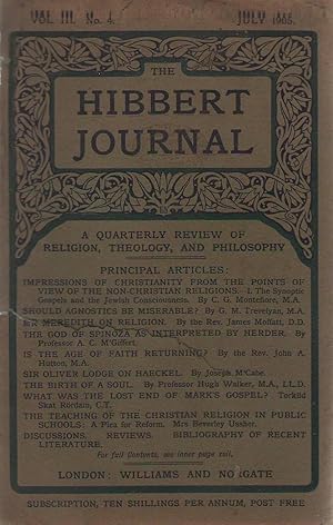 Imagen del vendedor de THE HIBBERT JOURNAL VOL. III. No 4. July 1905. A QUARTERLY REVIEW OF RELIGION, THEOLOGY, AND PHILOSOPHY a la venta por PRISCA
