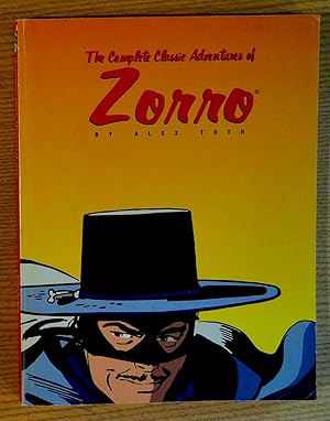 The Complete Classic Adventure of Zorro