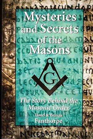 Seller image for Mysteries and Secrets of the Masons: The Story Behind the Masonic Order for sale by Mad Hatter Bookstore