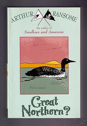 Seller image for Great Northern? [Swallows And Amazons] for sale by CARDINAL BOOKS  ~~  ABAC/ILAB