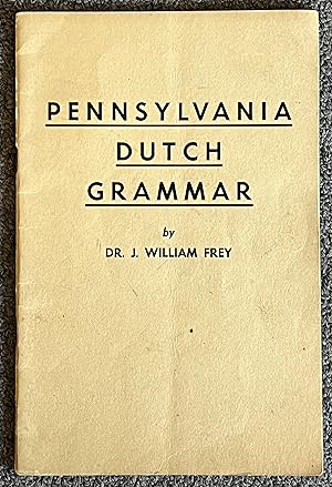 Seller image for Pennsylvania Dutch Grammar for sale by DogStar Books