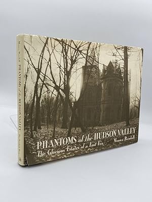 Image du vendeur pour Phantoms of the Hudson Valley The Glorious Estates of a Lost Era mis en vente par True Oak Books