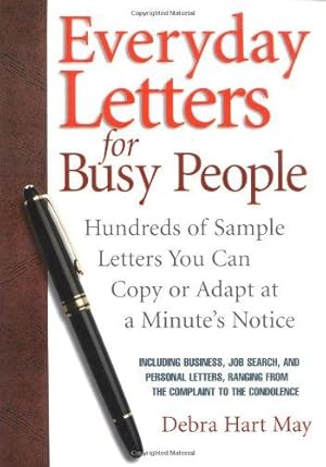 Imagen del vendedor de Everyday Letters for Busy People: Hundreds of Sample Letters You Can Copy or Adapt at a Minute's Notice a la venta por WeBuyBooks