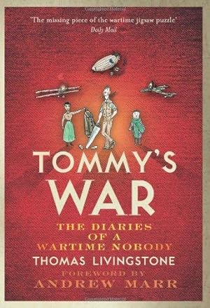 Seller image for Tommys War: A First World War Diary 19131918 for sale by WeBuyBooks