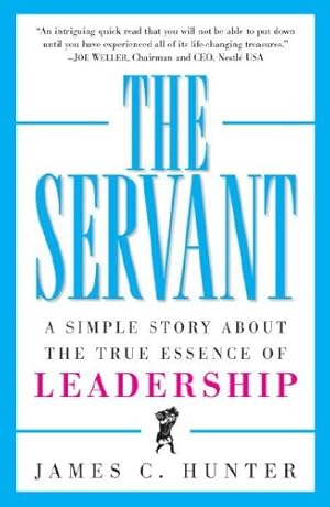 Seller image for The Servant: A Simple Story About the True Essence of Leadership for sale by Pieuler Store