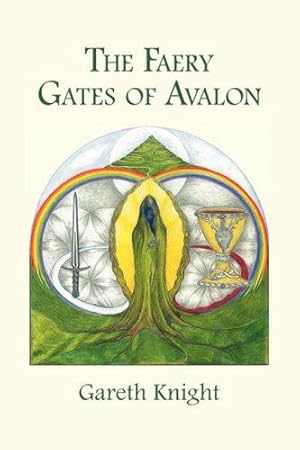 Seller image for The Faery Gates of Avalon for sale by WeBuyBooks