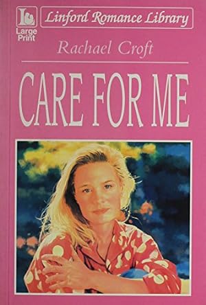 Image du vendeur pour Care For Me (Linford Romance) mis en vente par WeBuyBooks