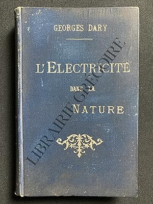 Seller image for L'ELECTRICITE DANS LA NATURE for sale by Yves Grgoire