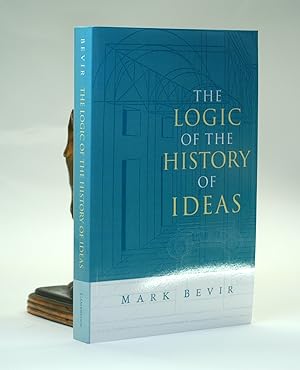 Seller image for The Logic of the History of Ideas for sale by Arches Bookhouse