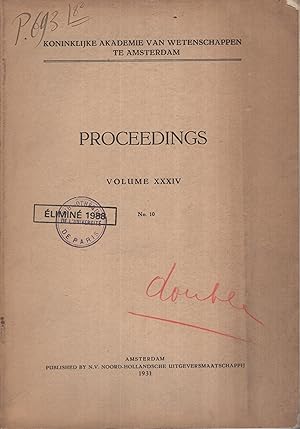 Seller image for Koninklijke Akademie van Wetenschappen te Amsterdam. - Proceedings - Volume XXXIV - N 10 for sale by PRISCA