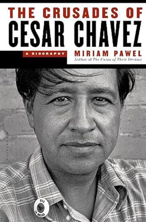 Seller image for The Crusades of Cesar Chavez (Paperback) for sale by Grand Eagle Retail