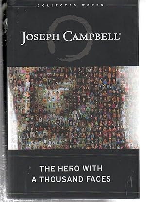 The Hero with a Thousand Faces (The Collected Works of Joseph Campbell)