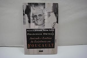 Bild des Verkufers fr Amizade E Esttica Da Existncia Em Foucault (Em Portuguese do Brasil) (= Bibliotheca de Filosofia e Historia das Ciencias, Vol. 22) zum Verkauf von Antiquariat Wilder - Preise inkl. MwSt.