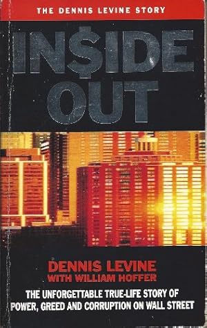 Seller image for Inside Out: The Dennis Levine Story for sale by WeBuyBooks
