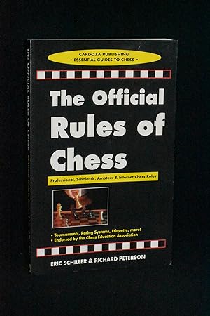Seller image for The Official Rules of Chess: Professional, Scholastic, Amateur & Internet Chess Rules for sale by Books by White/Walnut Valley Books
