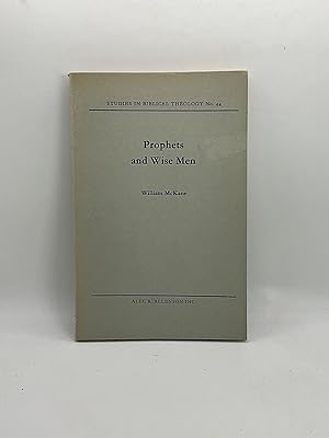 Seller image for PROPHETS AND WISE MEN [Studies in Biblical Theology No. 44] for sale by Arches Bookhouse