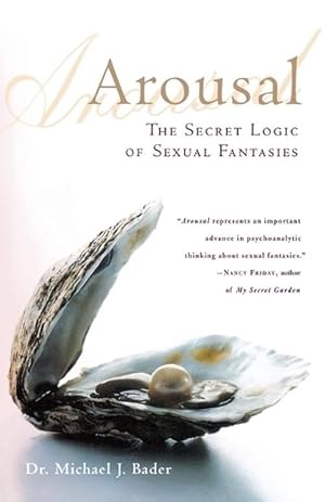 Immagine del venditore per Arousal: The Secret Logic of Sexual Fantasies (Paperback) venduto da Grand Eagle Retail