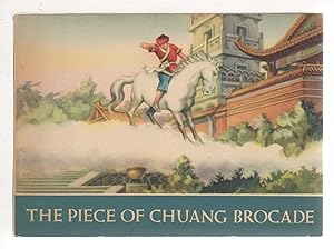 Seller image for THE PIECE OF CHUANG BROCADE. for sale by Bookfever, IOBA  (Volk & Iiams)