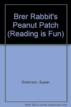 Bild des Verkufers fr Brer Rabbit's Peanut Patch (Reading is Fun S.) zum Verkauf von WeBuyBooks