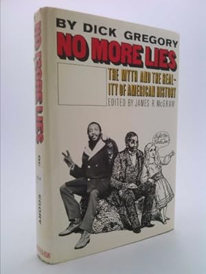 Seller image for No More Lies: The Myth & the Reality of American History for sale by ThriftBooksVintage