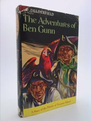 Bild des Verkufers fr The Adventures Of Ben Gunn- A Story Of The Pirates Of Treasure Island zum Verkauf von ThriftBooksVintage