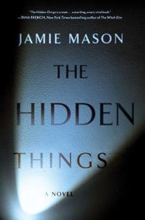 Seller image for The Hidden Things (Hardcover) for sale by Grand Eagle Retail