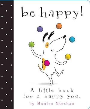 Immagine del venditore per Be Happy! (Board Book) venduto da Grand Eagle Retail