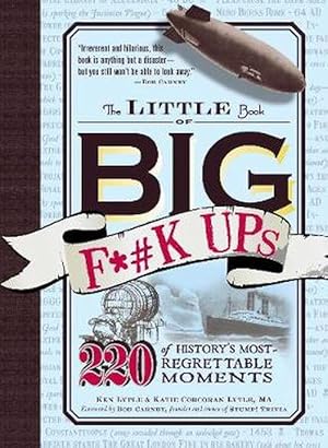 Seller image for The Little Book of Big F*#k Ups (Paperback) for sale by Grand Eagle Retail