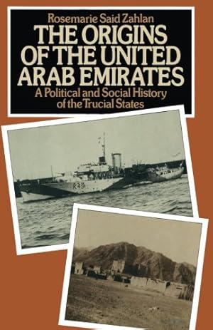 Seller image for The Origins of the United Arab Emirates: A Political and Social History of the Trucial States by Zahlan, R. Said [Paperback ] for sale by booksXpress