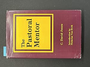 Seller image for The Pastoral Mentor: A Handbook for Clergy Counselors and Supervisors for sale by George Strange's Bookmart