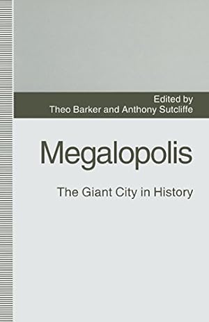 Bild des Verkufers fr Megalopolis: The Giant City in History [Paperback ] zum Verkauf von booksXpress