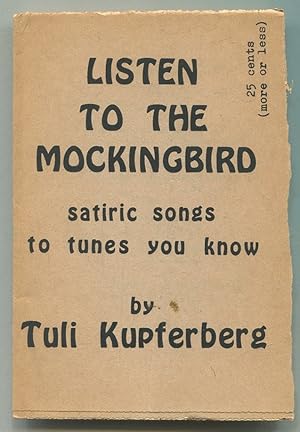 Bild des Verkufers fr Listen to the Mockingbird: Satiric Songs to Tunes You Know zum Verkauf von Between the Covers-Rare Books, Inc. ABAA