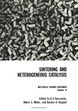 Seller image for Sintering and Heterogeneous Catalysis (Materials Science Research (16)) by Kuczynski, G. [Paperback ] for sale by booksXpress