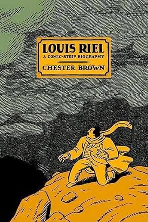 Bild des Verkufers fr Louis Riel - a Comic-Strip Biography (Paperback) zum Verkauf von Grand Eagle Retail