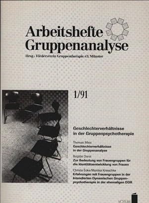 Geschlechterverhältnisse in der Gruppenpsychotherapie. hrsg. vom Förderverein Gruppentherapie e.V...