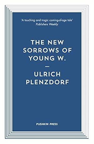 Seller image for The New Sorrows of Young W. (Pushkin Blues) for sale by WeBuyBooks