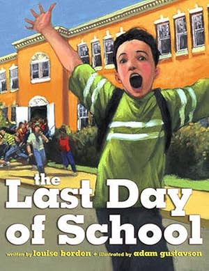 Imagen del vendedor de The Last day Of School (Hardcover) a la venta por Grand Eagle Retail
