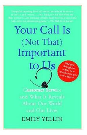 Seller image for Your Call Is (Not That) Important to Us (Paperback) for sale by Grand Eagle Retail