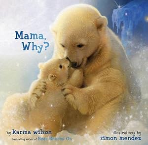 Imagen del vendedor de Mama, Why? (Hardcover) a la venta por Grand Eagle Retail