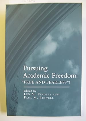 Pursuing Academic Freedom | "Free and Fearless"?