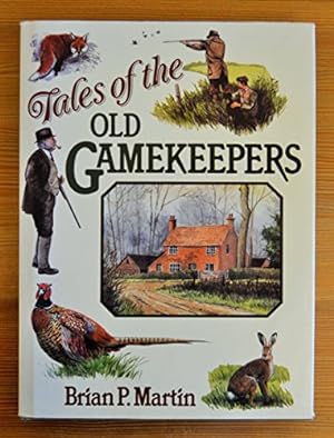 Seller image for Tales of the Old Gamekeepers for sale by WeBuyBooks