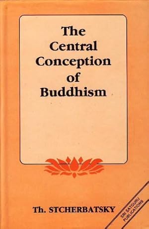 Bild des Verkufers fr Central Conception of Buddhism and the Meaning of the Word 'Dharma' zum Verkauf von WeBuyBooks