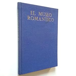 Bild des Verkufers fr El Museo Romntico zum Verkauf von MAUTALOS LIBRERA